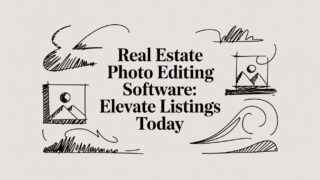 Real Estate Photo Editing Software: Elevate Listings Today