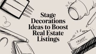 Stage decorations ideas to boost real estate listings